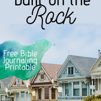 My House is built on the Rock - Free Bible Journaling Printable